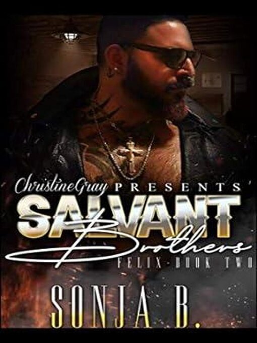 Title details for Salvant Brothers, Felix Book Two by Sonja B. - Available
